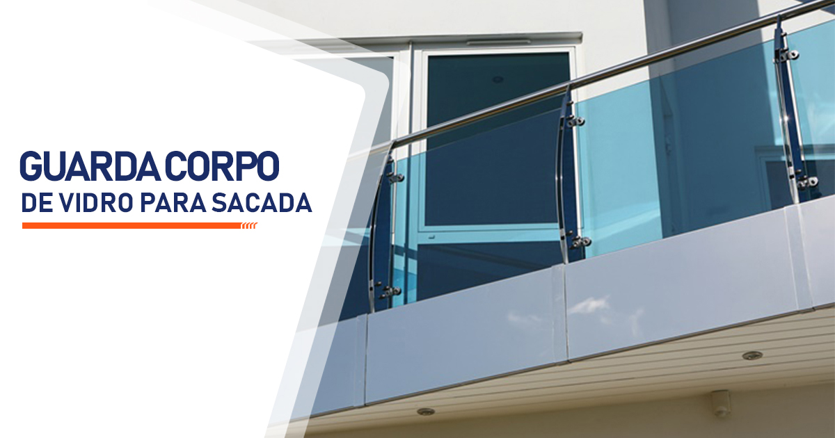 Guarda Corpo de Vidro para Sacada 